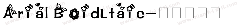 Arial BoidLtaic字体转换